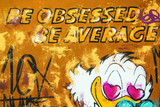 Be Obsessed or be Average ft scrooge mcduck